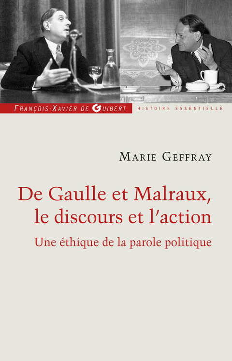 Cover image for book Charles de Gaulle et André Malraux, le discours et l'action