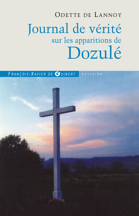Cover image for book Journal de vérité sur les apparitions de Dozulé
