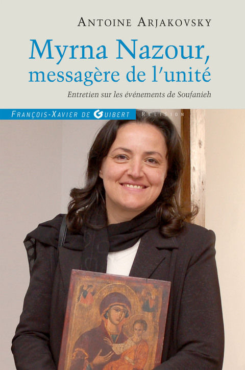 Cover image for book Myrna Nazour, messagère de l'unité des chrétiens
