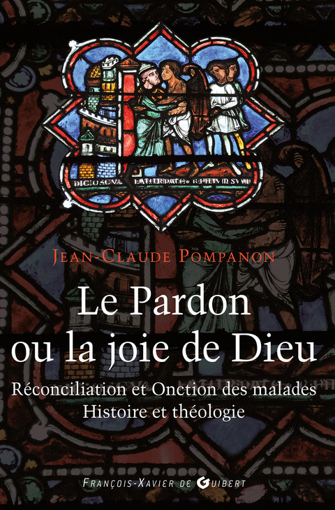 Cover image for book Le pardon ou la joie de Dieu