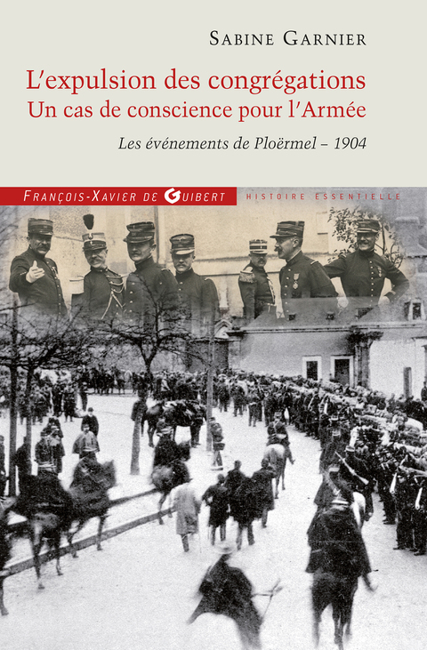 Cover image for book L'expulsion des congrégations, un cas de conscience pour l'Armée