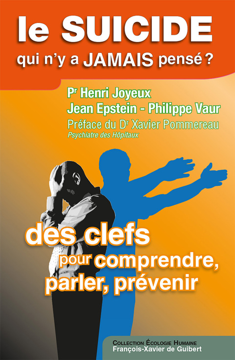 Cover image for book Le suicide, qui n'y a jamais pensé ?