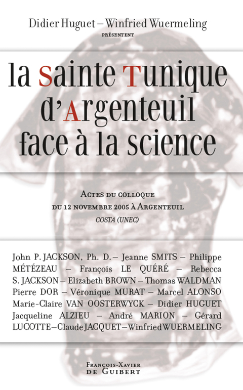 Cover image for book La Sainte Tunique d'Argenteuil face à la science