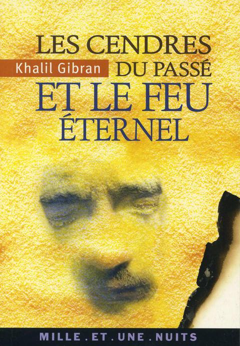 Cover image for book Les Cendres du passé et le Feu éternel