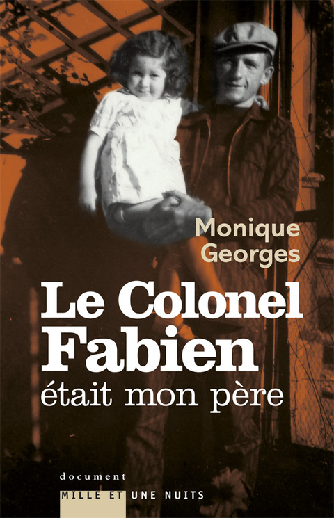 Cover image for book Le Colonel Fabien était mon père