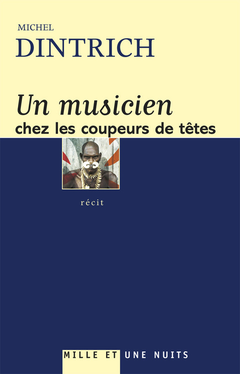 Cover image for book Un musicien chez les coupeurs de tête