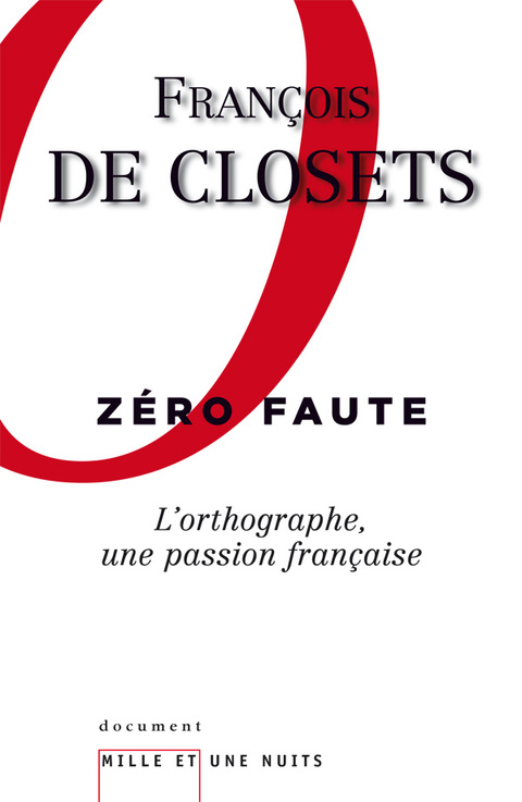 Cover image for book Zéro faute. L'orthographe, une passion française