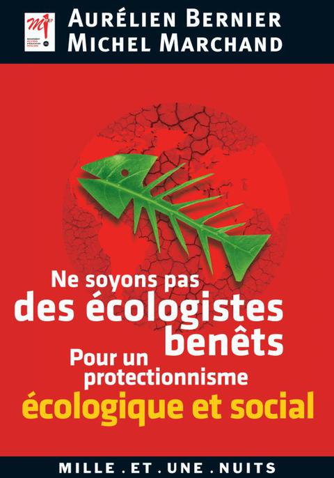Cover image for book Ne soyons pas des écologistes benêts