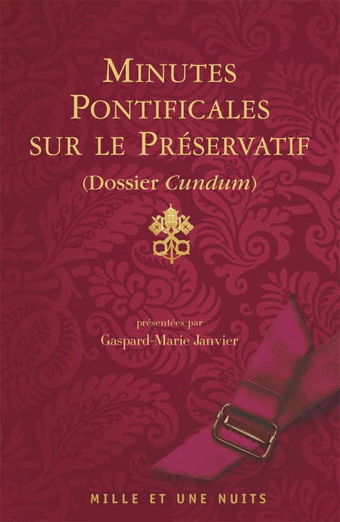 Cover image for book Minutes pontificales sur le préservatif