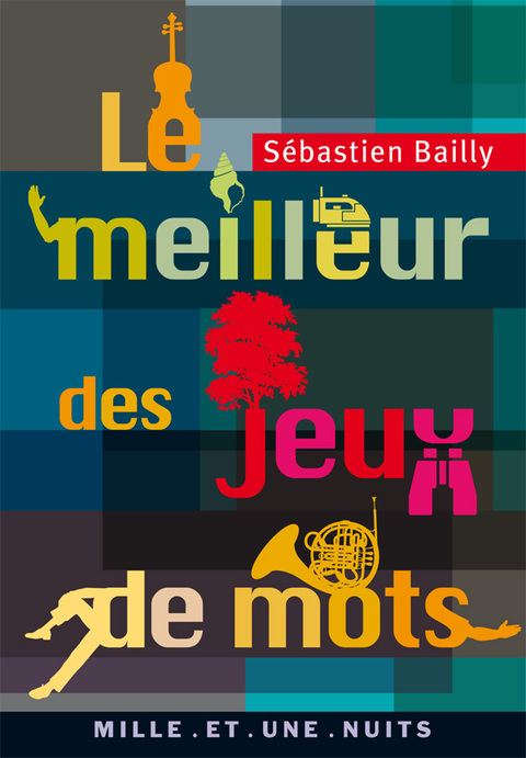 Cover image for book Le Meilleur des jeux de mots