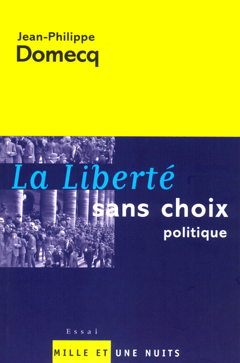Cover image for book La Liberté sans choix politique
