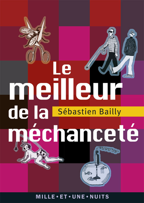 Cover image for book Le meilleur de la méchanceté