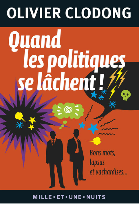 Cover image for book Quand les politiques se lâchent !