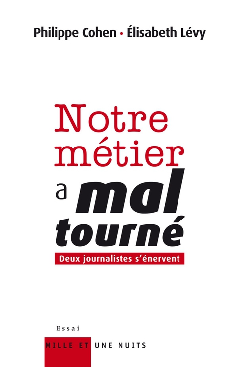 Cover image for book Notre métier a mal tourné