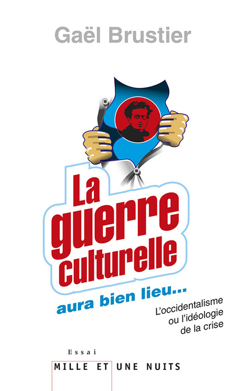 Cover image for book La guerre culturelle aura bien lieu
