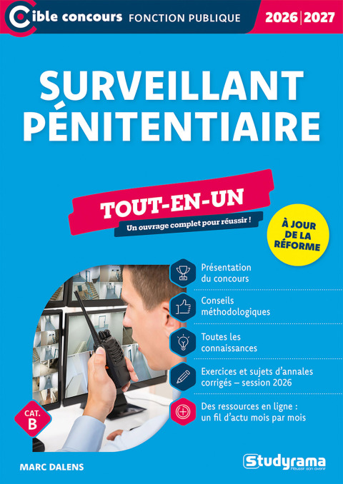 Cover image for book Surveillant pénitentiaire - Tout-en-un - Catégorie B - Concours 2026-2027 : À jour de la réforme ...