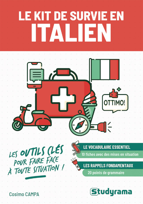 Cover image for book Le kit de survie en italien : Les outils clés pour faire face à toute situation