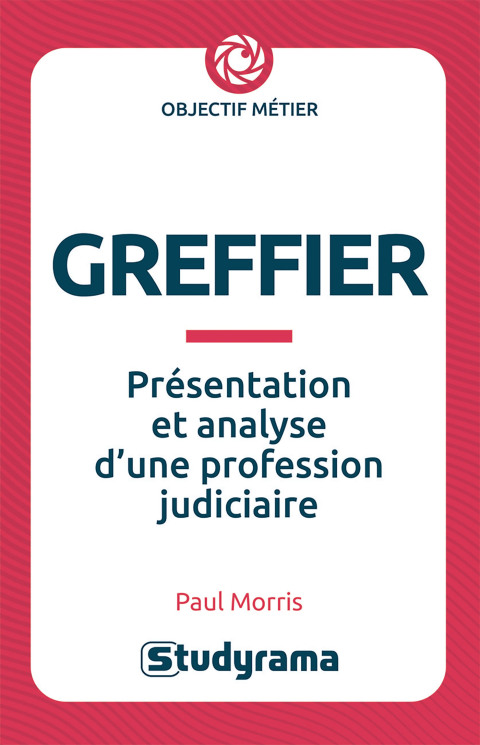 Cover image for book Greffier : Présentation et analyse d'une profession judiciaire