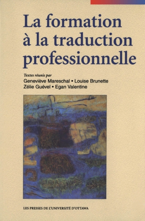 Cover image for book La Formation à la traduction professionnelle