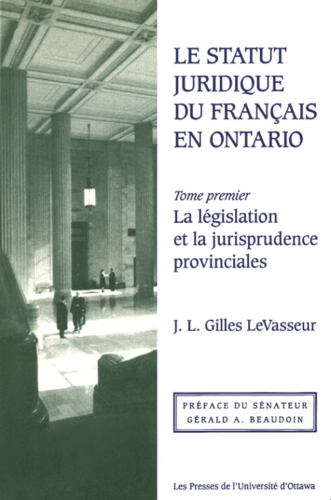 Cover image for book Le Statut juridique du français en Ontario