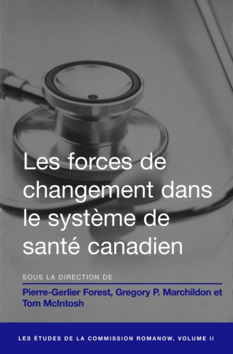 Cover image for book Les Forces de changement dans le système de santé canadien