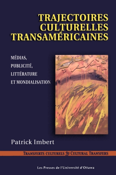 Cover image for book Trajectoires culturelles transaméricaines