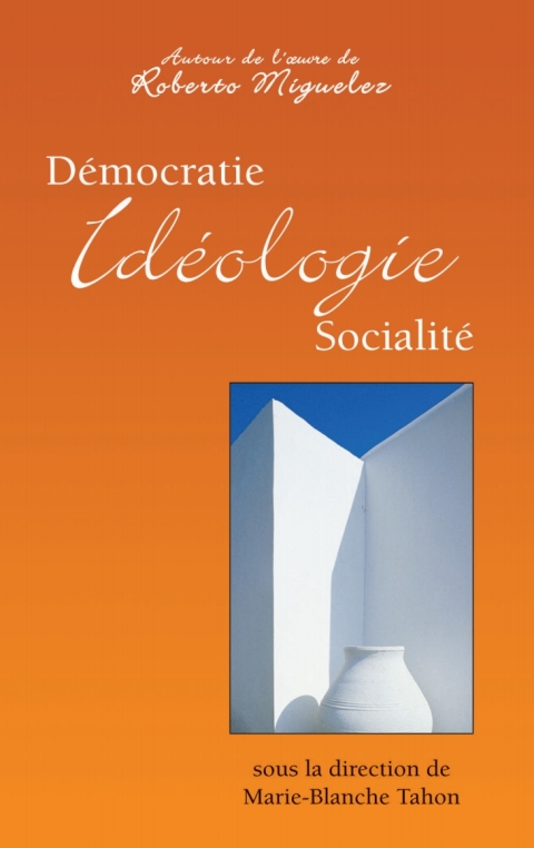Cover image for book Démocratie, idéologie, socialité