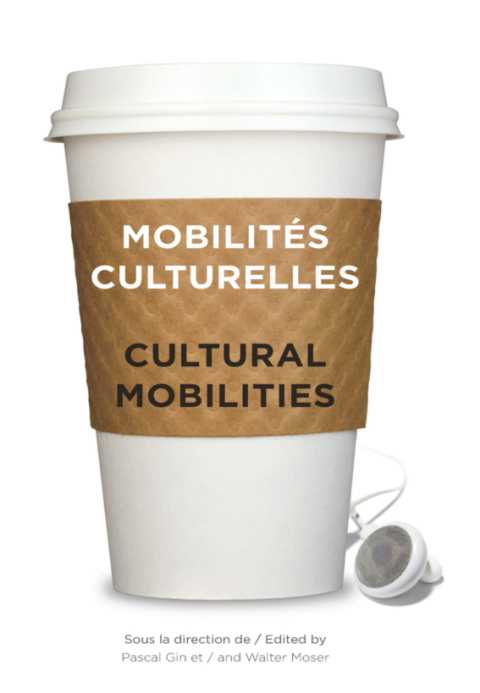 Cover image for book Mobilités culturelles - Cultural Mobilities