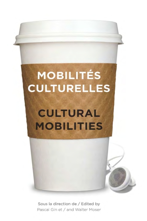 Cover image for book Mobilités culturelles - Cultural Mobilities