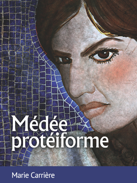 Cover image for book Médée protéiforme