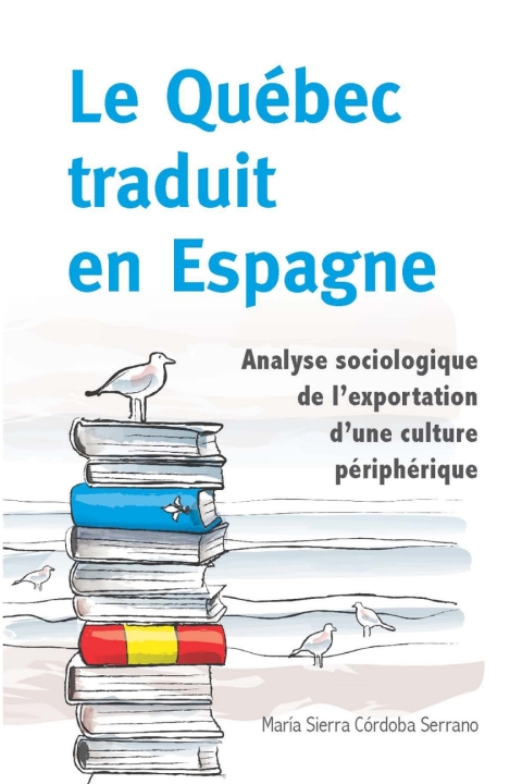 Cover image for book Le Québec traduit en Espagne