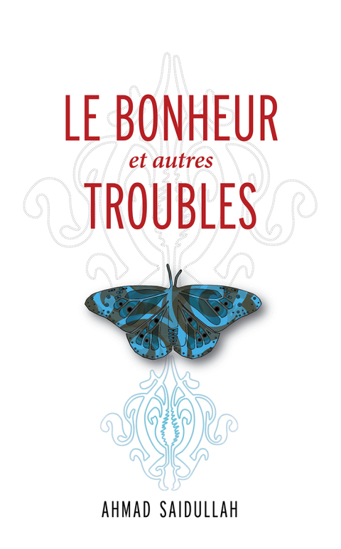 Cover image for book Le Bonheur et autres troubles