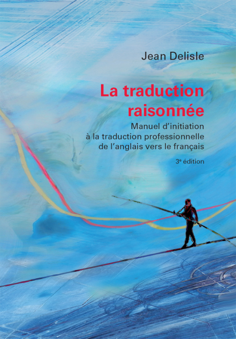 Cover image for book La traduction raisonnée, 3e édition