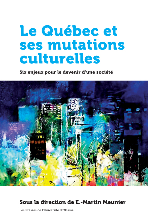 Cover image for book Le Québec et ses mutations culturelles