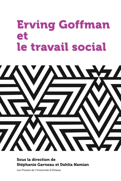 Cover image for book Erving Goffman et le travail social