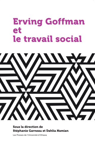 Erving Goffman et le travail social