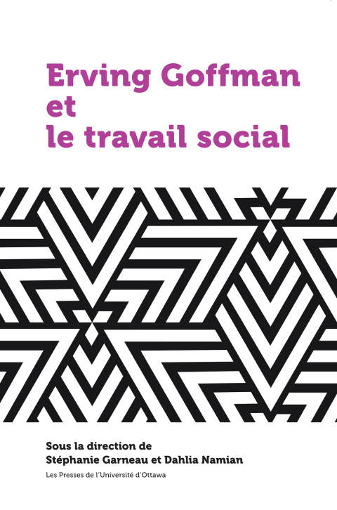 Cover image for book Erving Goffman et le travail social