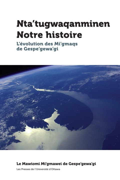 Cover image for book Nta’tugwaqanminen - Notre histoire