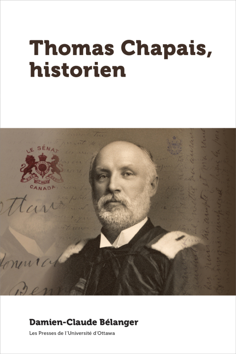 Cover image for book Thomas Chapais, historien