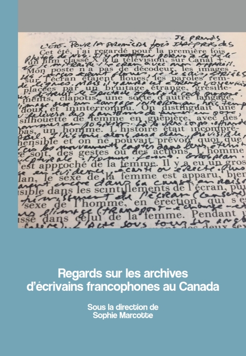 Cover image for book Regards sur les archives d’écrivains francophones au Canada