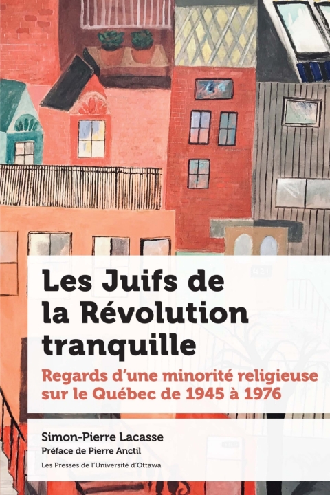 Cover image for book Les Juifs de la Révolution tranquille