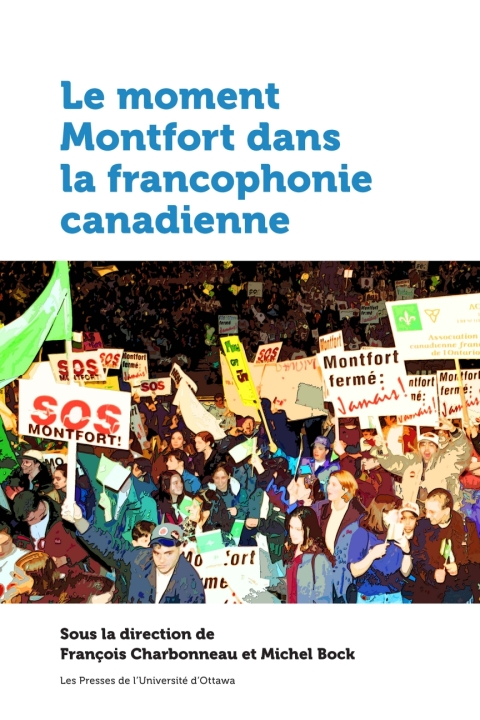 Cover image for book Le moment Montfort dans la francophonie canadienne
