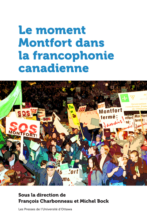 Cover image for book Le moment Montfort dans la francophonie canadienne