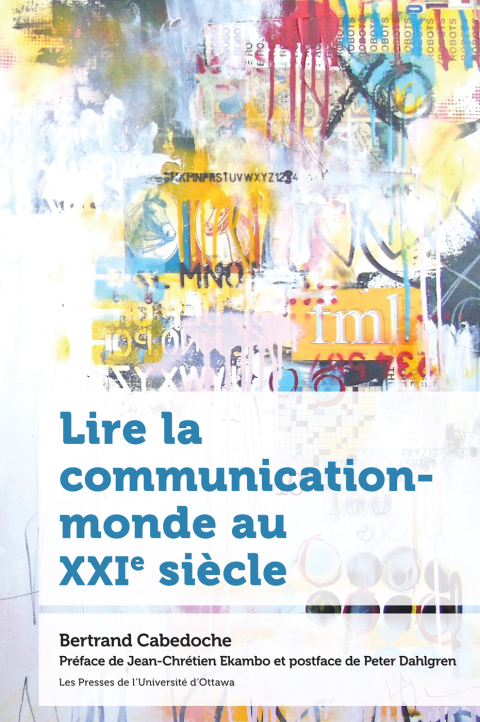 Cover image for book Lire la communication-monde au XXIe siècle