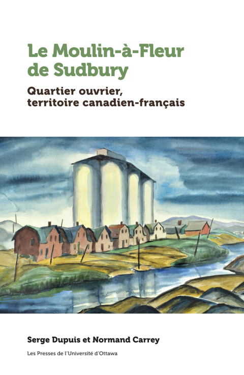 Cover image for book Le Moulin-à-Fleur de Sudbury