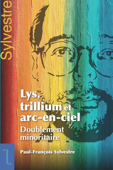 Cover image for book Lys, trillium et arc-en-ciel