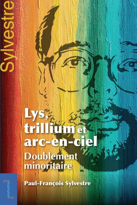 Cover image for book Lys, trillium et arc-en-ciel