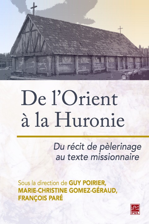 Cover image for book De l'Orient à la Huronie
