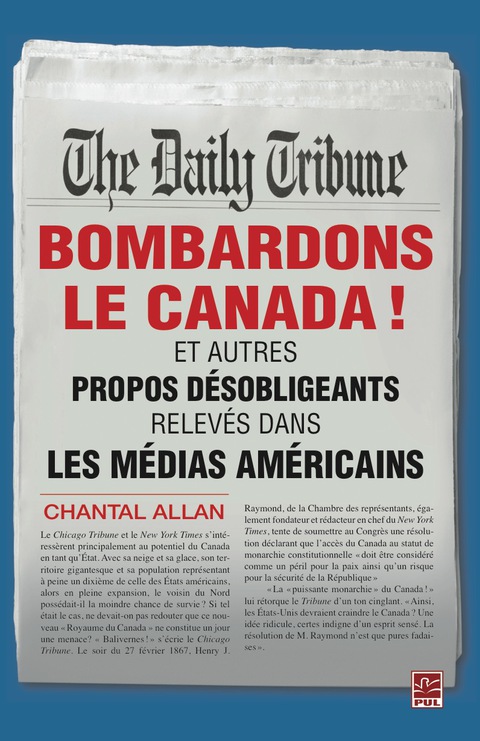 Cover image for book Bombardons le Canada!