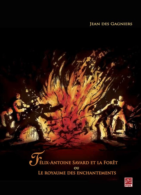 Cover image for book Félix-Antoine Savard et la forêt ou Le royaume des ...